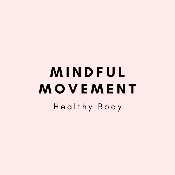 The Movement-Mindfulness Connection