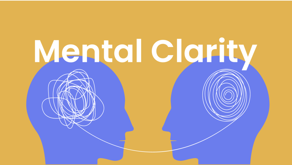 Calm Amidst the Chaos: Mental Clarity